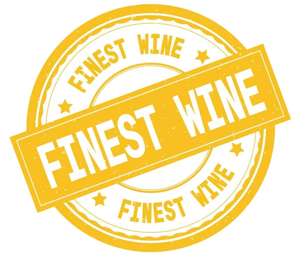 FINEST WINE , written text on yellow round rubber stamp. — Stock Photo, Image