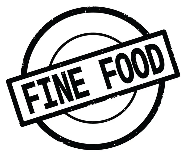 Текст FINE FOOD, написаний на чорній простій марці кола . — стокове фото