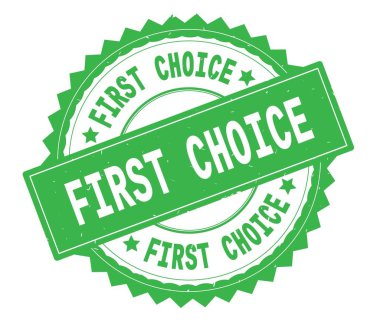 İlk seçim yeşil metin damgası, zig zag kenarlıklı yuvarlak.