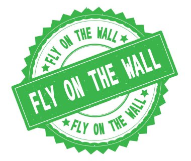 Fly On The Wall yeşil metin damgası, zig zag kenarlıklı yuvarlak.