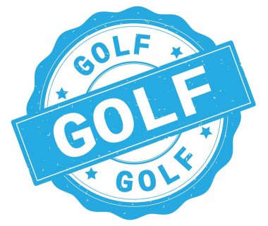 Golf metin, camgöbeği yuvarlak rozet yazılmış.