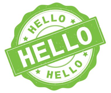 Yeşil yuvarlak rozet yazılmış metni, Merhaba.