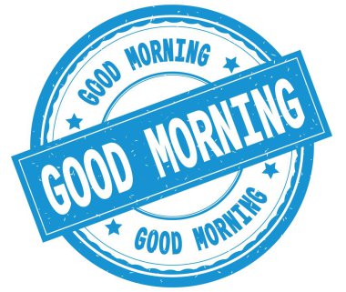 Günaydın, yazılı metin üzerinde camgöbeği yuvarlak pencere boyutu.