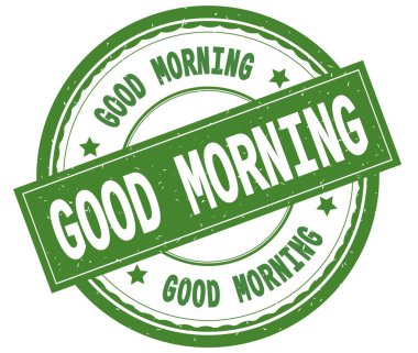 Günaydın, yazılı metin yeşil yuvarlak lastik damgası.