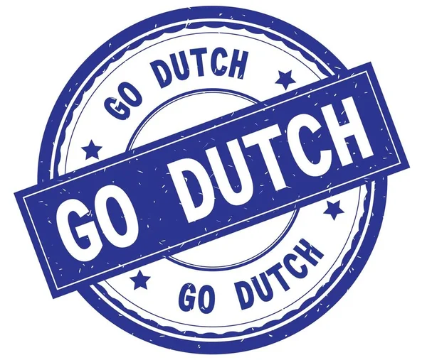 GO DUTCH, written text on blue round rubber stamp . — стоковое фото