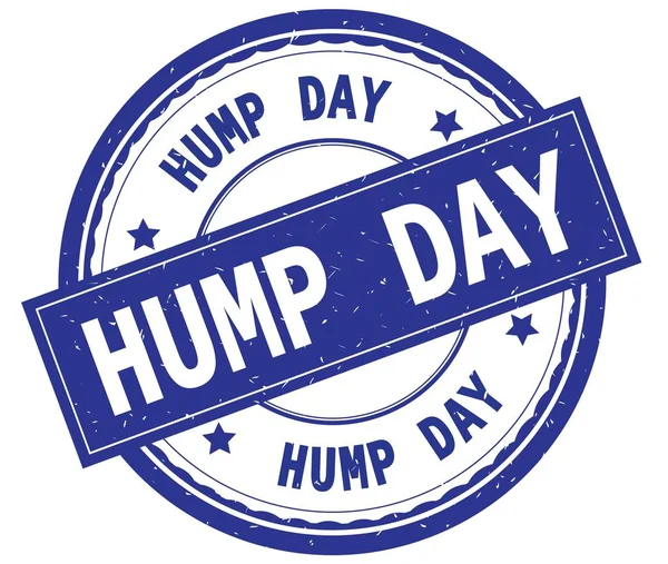 HUMP DAY, texte écrit sur timbre caoutchouc rond bleu . — Photo