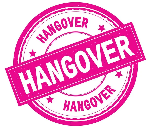 HANGOVER, написаний текст на рожевій круглої гумовій марці . — стокове фото