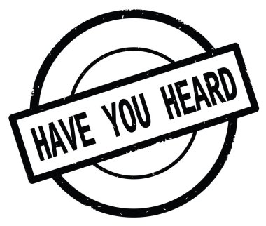 Siyah daire basit damgası yazılmış metni, duydum var.