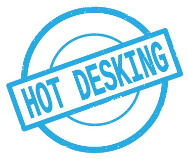 Sıcak Desking metin, camgöbeği basit daire damga yazılmış.