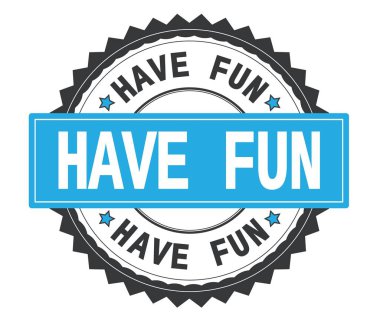 Gri ve mavi yuvarlak damga, zig zag kenarlıklı eğlenceli metin var.