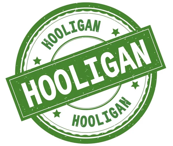 Holigan, yazılı metin yeşil yuvarlak lastik damgası.