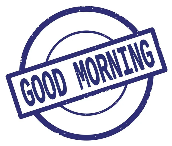 Mavi daire basit damgası yazılmış iyi sabah metni.