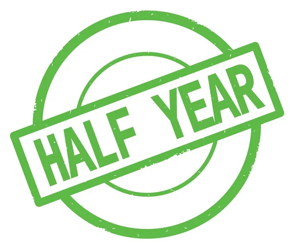 HALF YEAR texto, escrito en verde sello círculo simple . — Foto de Stock