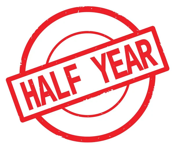 HALF YEAR texto, escrito en rojo sello círculo simple . — Foto de Stock