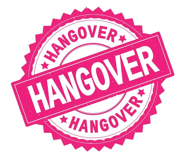 HANGOVER рожевий текст круглого штампа, з зигзагом кордону . — стокове фото