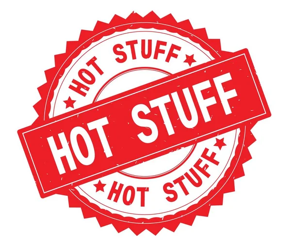 HOT STUFF red text round stamp, with zig zag border.