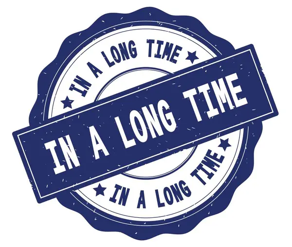 Long Time Text Written Blue Lacey Border Vintage Textured Badge — Stock Photo, Image