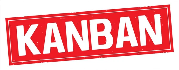 Texto de KANBAN, en el sello de rectángulo rojo completo . — Foto de Stock