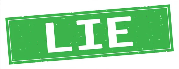 Текст LIE на полностью зеленом прямоугольнике . — стоковое фото