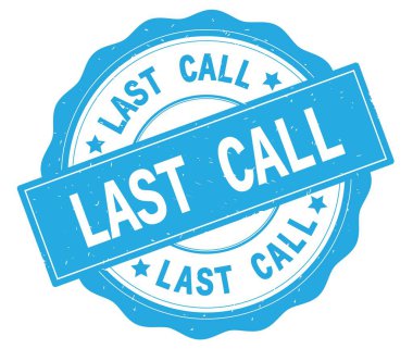 Camgöbeği yuvarlak rozet yazılmış son çağrı metni.