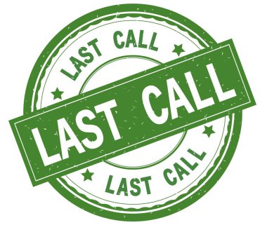 Metin yeşil yuvarlak pencere boyutu üzerinde yazılı için son çağrı.