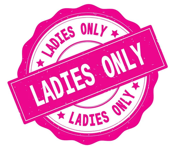 LADIES ONLY text, written on pink round badge. — Stock Photo, Image