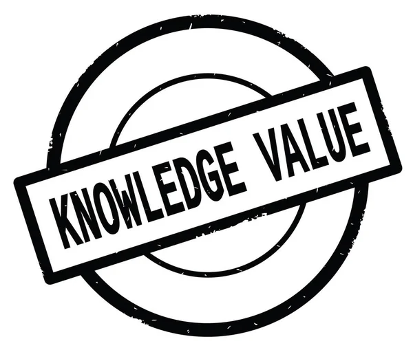 KNOWLEDGE VALUE text, written on black simple circle stamp. — Stock Photo, Image