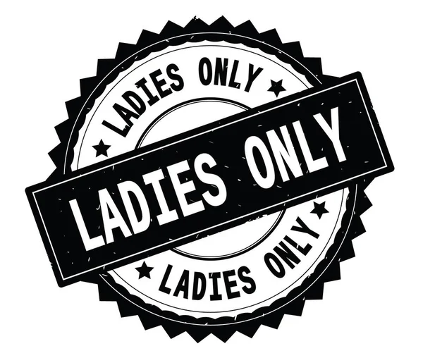 LADIES ONLY black text round stamp, with zig zag border. — Stock Photo, Image