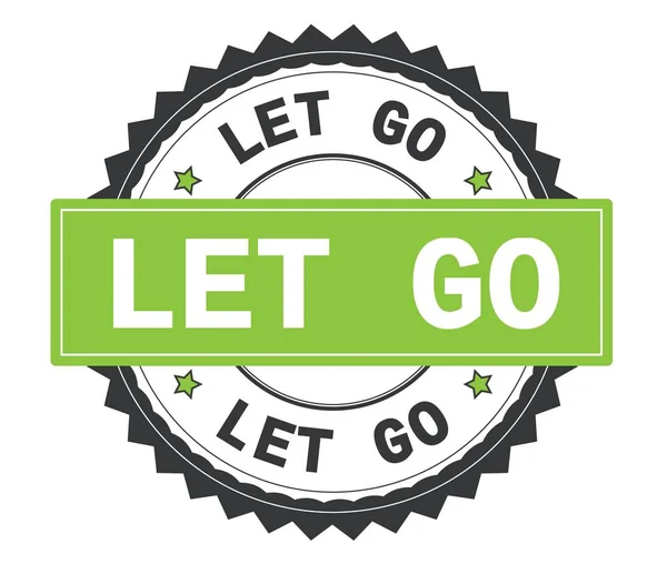LET GO text on grey and green round stamp, with zig zag border.