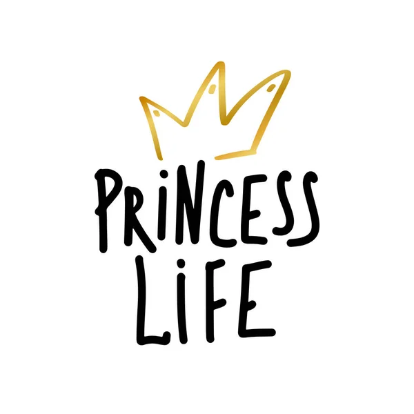 Princesa Vida Imprimir Mão Simples Desenhado Estilo Toupeira Inscrição Moda — Vetor de Stock