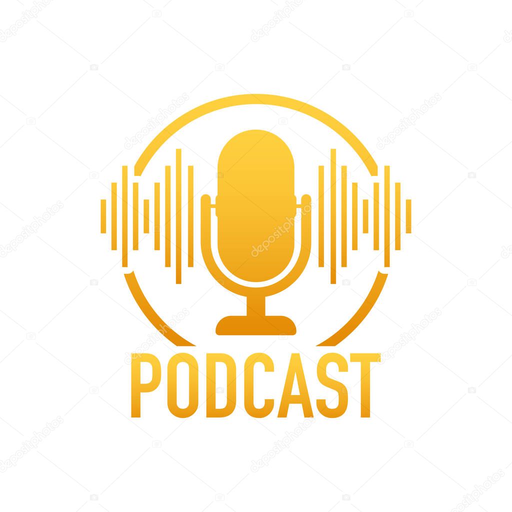 Podcast. Badge, icon, stamp, logo. Vector stock illustration.