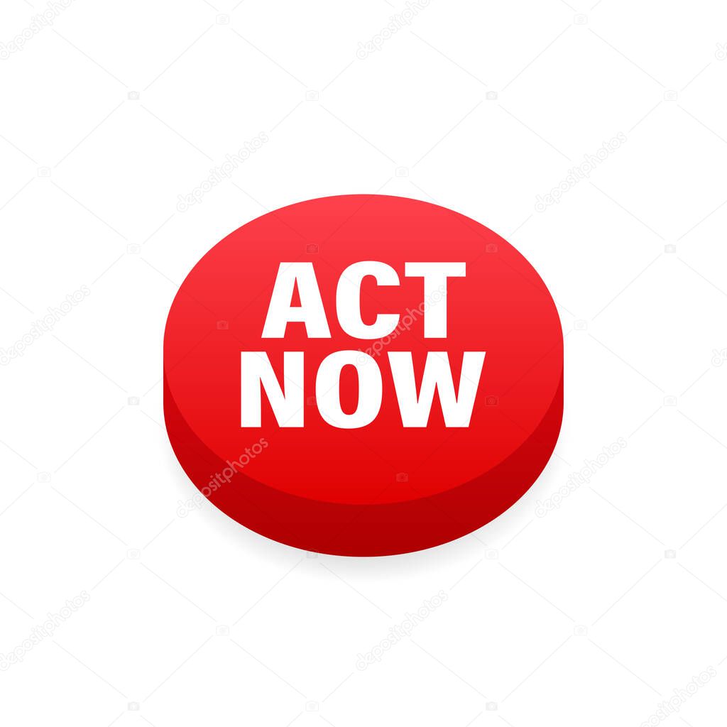 Red round act now button on white background. Vector stock illustration