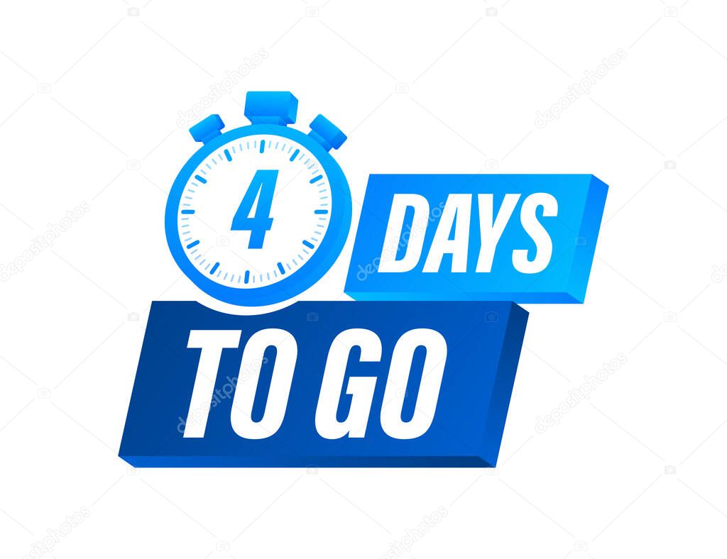 4 Days to go. Countdown timer. Clock icon. Time icon. Count time sale. Vector stock illustration