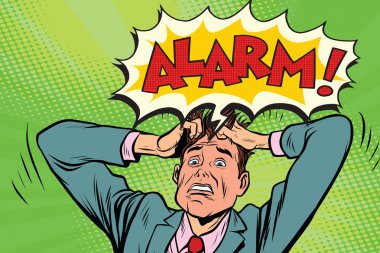 Alarm işadamı panik içinde