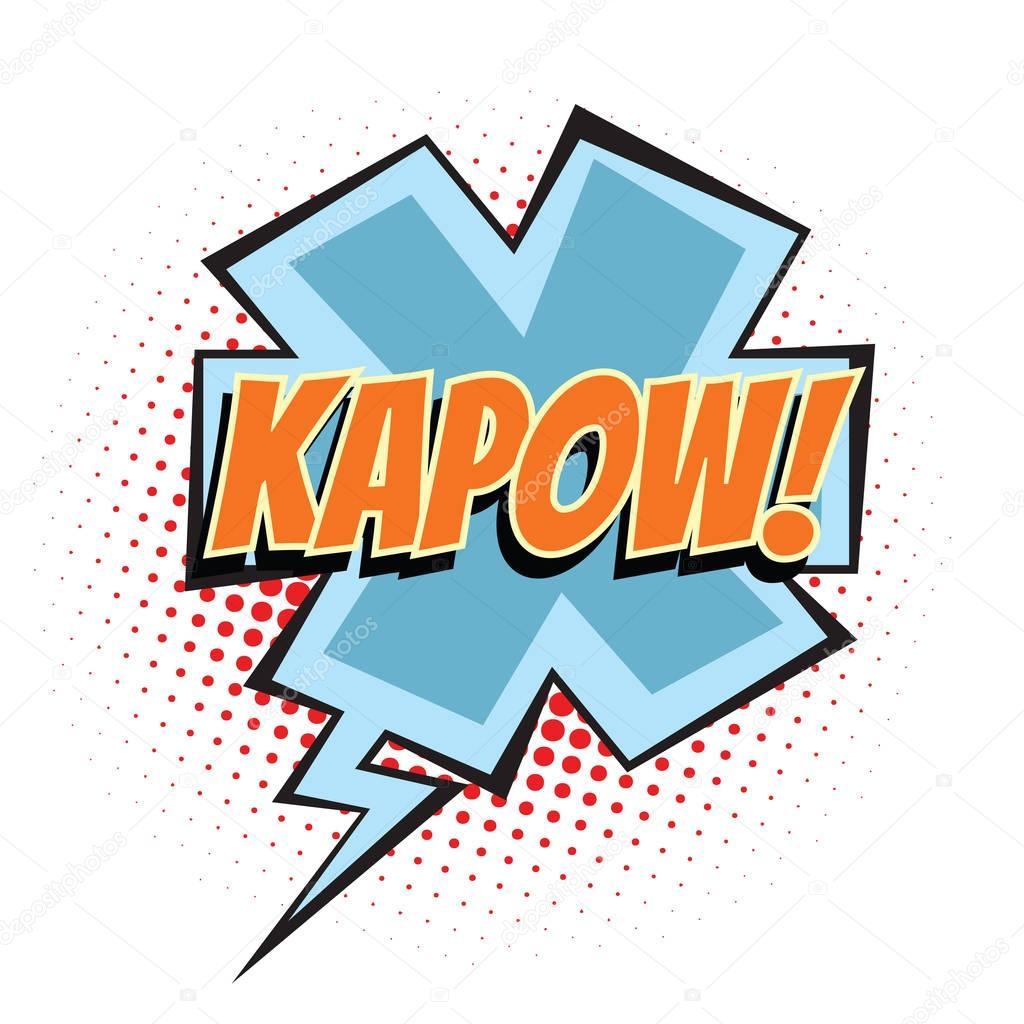 Kapow comic word. Pop art retro vector illustration