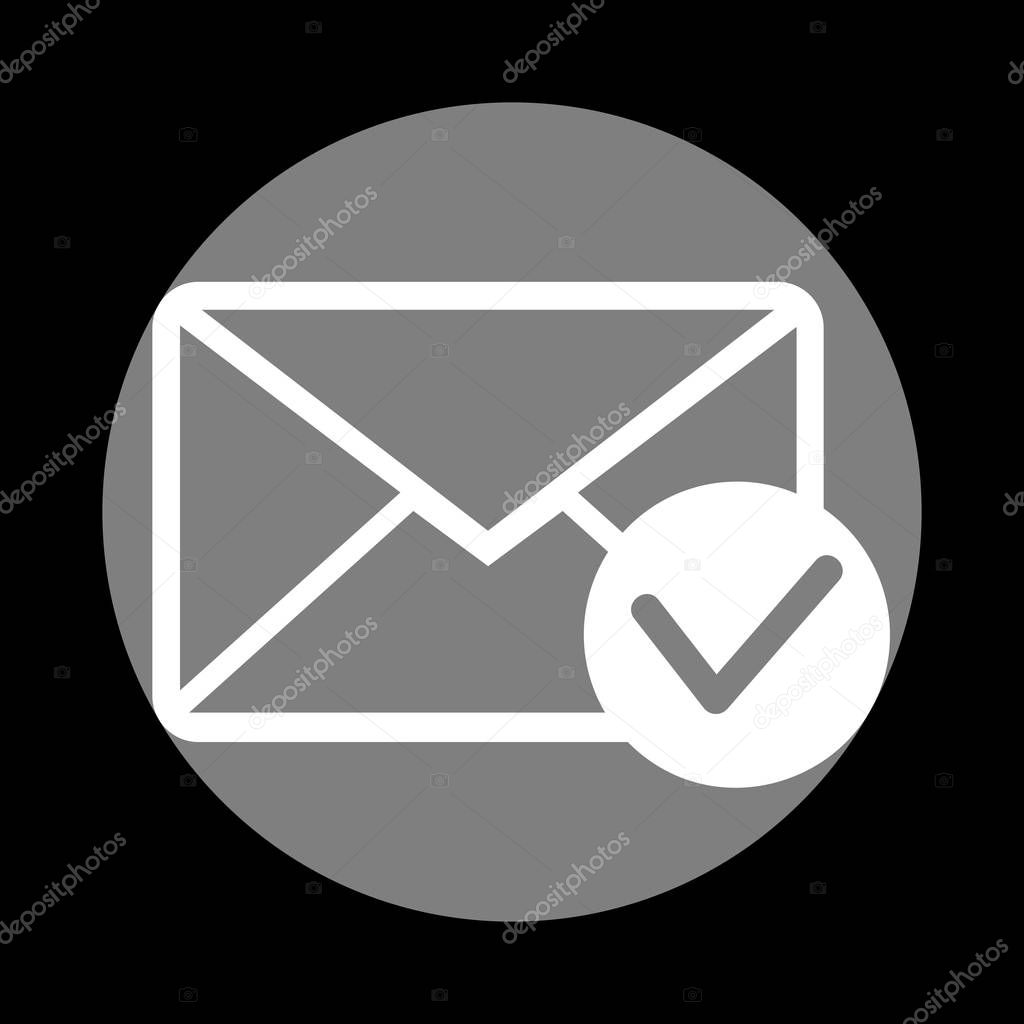 Mail sign illustration with allow mark. White icon in gray circl