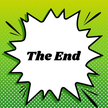 Son yazıt. Beyaz popart üzerine siyah simge Yeşil arka planda beyaz benekli sıçrama.