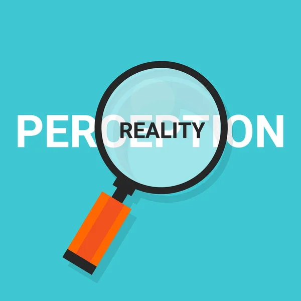 Perception reality magnifying find truth — Stock Vector