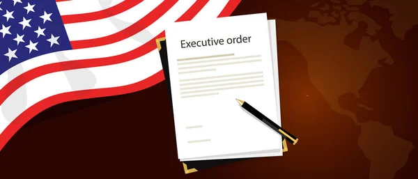 Executive order Voorzitter autoriteit verordening papier en pen worden ondertekend met de Verenigde Staten vlag en Amerika kaart achter — Stockvector