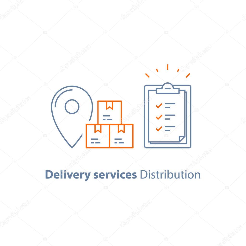 Supply chain, order delivery, distribution warehouse, global shipping service, logistics company, send parcel, receive box, pick up point, insurance clipboard, checklist vector line icon thin stroke