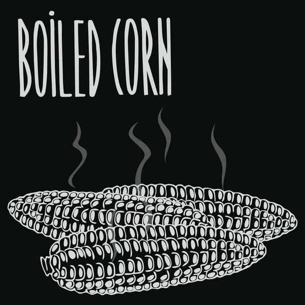 Oreilles de maïs vapeur bouillies au tableau noir — Image vectorielle