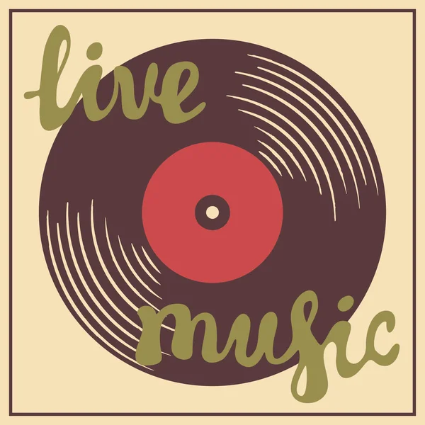 Live Musik Vintage Retro Poster Hintergrund Mit Einer Schallplatte — Stockvektor