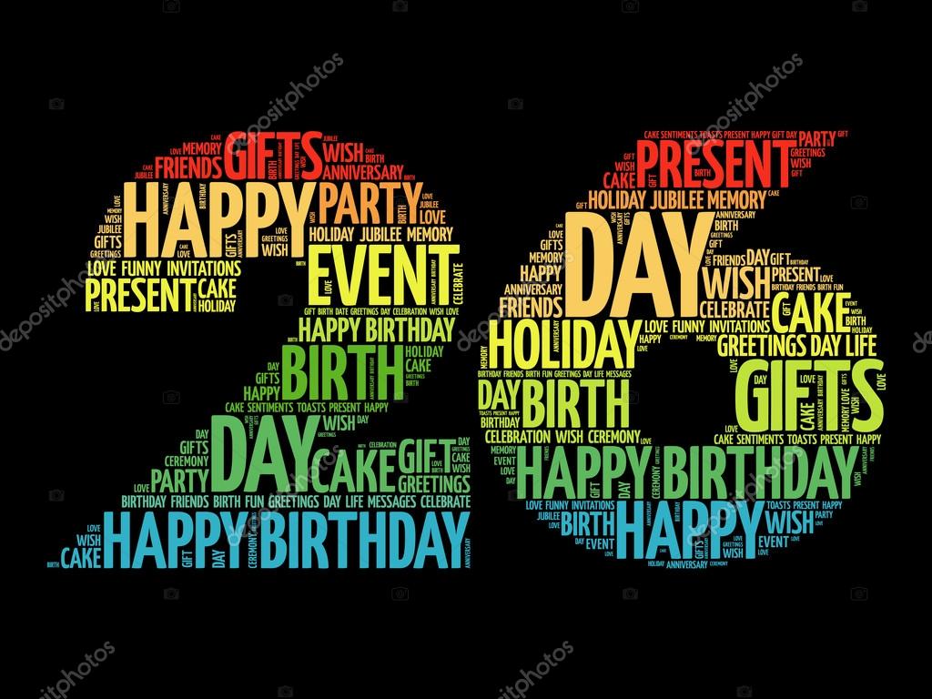 Happy 26th birthday word cloud Stock Vector Image by ©dizanna #125725546 Happy 26th birthday word cloud Stock Vector Image by ©dizanna #125725546
