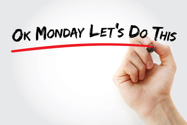 Ручная запись OK Monday Let ts Do This
