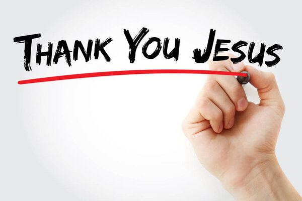 Hand writing Thank You Jesus with marker
