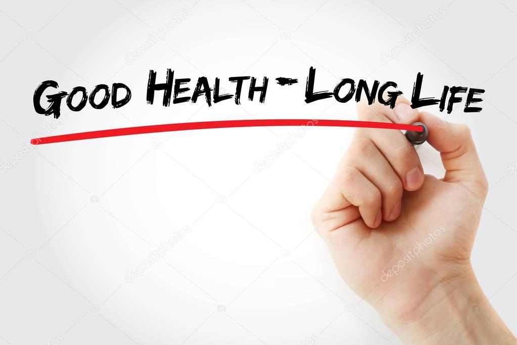 Hand writing Good Health - Long Life