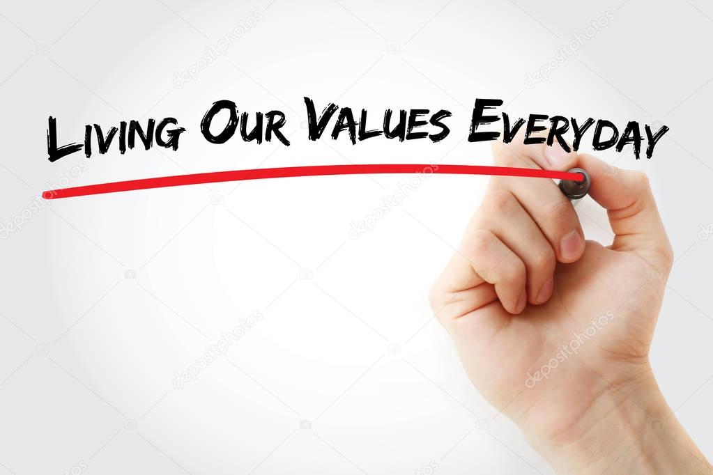 Hand writing Living Our Values Everyday