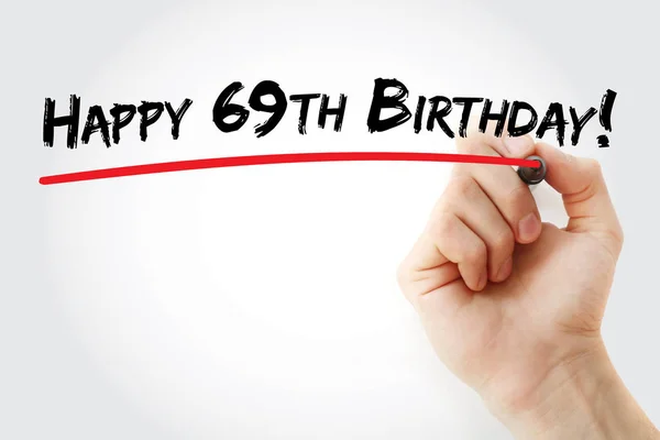 Ручне написання Щасливий 69-й день народження з маркером — стокове фото