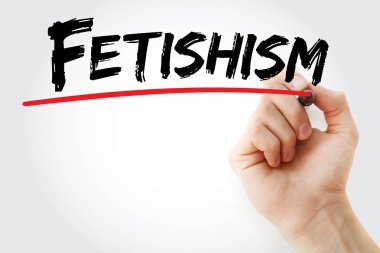 Fetişizm marker ile yazma el