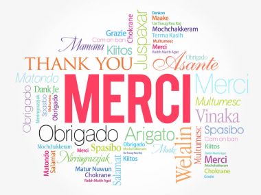 Merci (teşekkür ederim Fransızca)